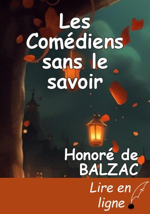Les Comédiens sans le savoir