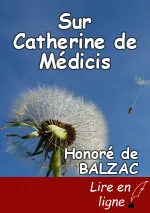 Sur Catherine de Médicis