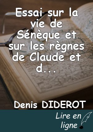 Essai sur la vie de Sénèque et sur les règnes de Claude et de Néron