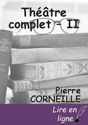Théâtre complet – II