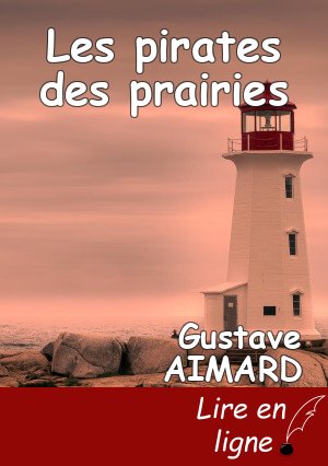Les pirates des prairies