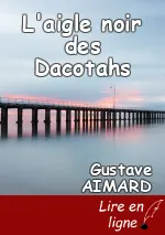 L'aigle noir des Dacotahs