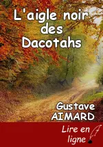 L'aigle noir des Dacotahs