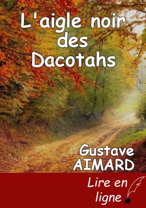 L'aigle noir des Dacotahs