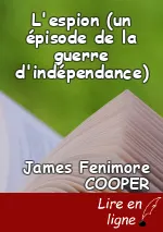 L'espion (un épisode de la guerre d'indépendance)