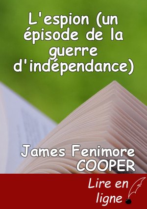 L'espion (un épisode de la guerre d'indépendance)