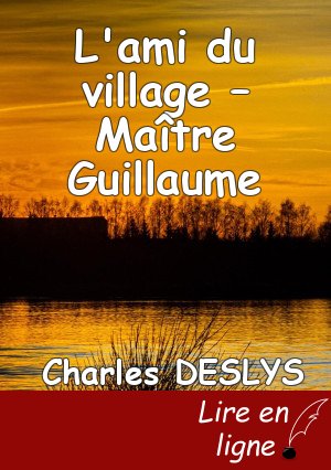 L'ami du village – Maître Guillaume
