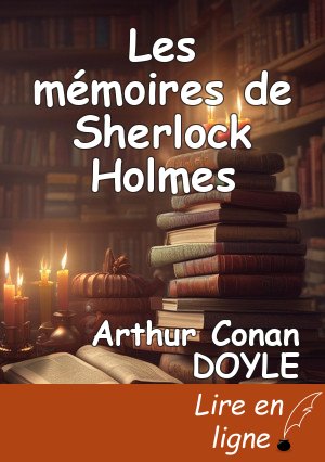 Les mémoires de Sherlock Holmes