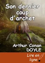 Son dernier coup d'archet