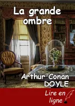La grande ombre