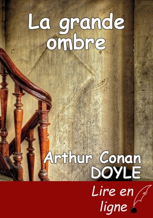 La grande ombre