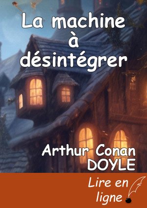 La machine à désintégrer