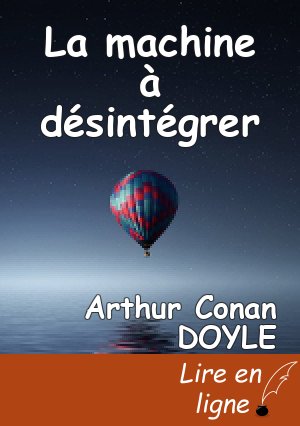 La machine à désintégrer