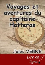 Voyages et aventures du capitaine Hatteras