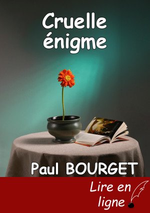 Cruelle énigme