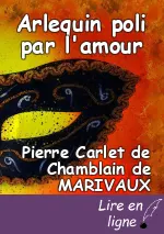 Arlequin poli par l'amour