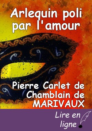 Arlequin poli par l'amour