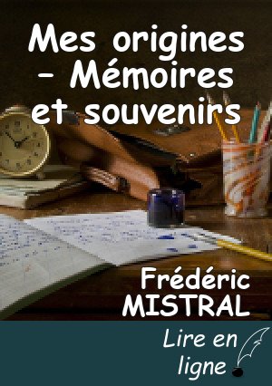 Mes origines – Mémoires et souvenirs