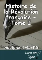 Histoire de la Révolution française – Tome I