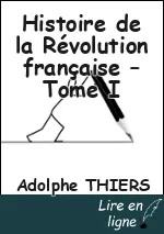 Histoire de la Révolution française – Tome I