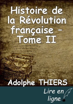 Histoire de la Révolution française – Tome II