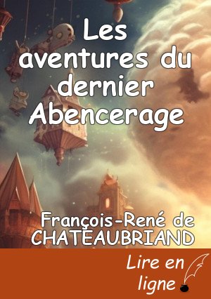 Les aventures du dernier Abencerage