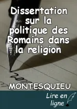 Dissertation sur la politique des Romains dans la religion