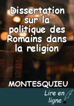 Dissertation sur la politique des Romains dans la religion