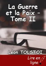 La Guerre et la Paix – Tome II