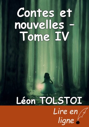 Contes et nouvelles – Tome IV
