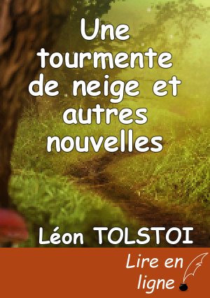Une tourmente de neige et autres nouvelles