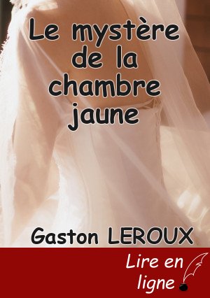 Le mystère de la chambre jaune