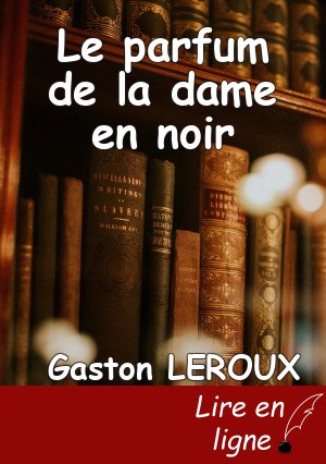 Le parfum de la dame en noir