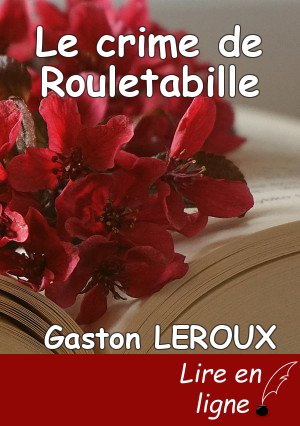 Le crime de Rouletabille