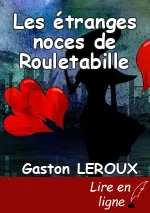 Les étranges noces de Rouletabille