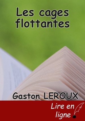Les cages flottantes