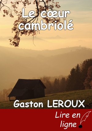 Le cœur cambriolé