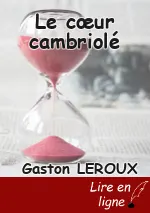 Le cœur cambriolé