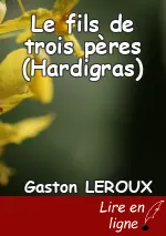 Le fils de trois pères (Hardigras)