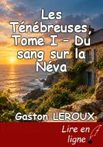 Les Ténébreuses, Tome I – Du sang sur la Néva