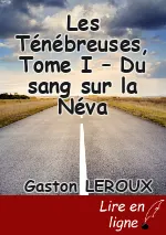 Les Ténébreuses, Tome I – Du sang sur la Néva