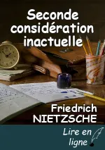 Seconde considération inactuelle
