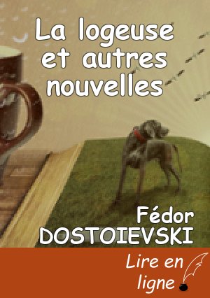 La logeuse et autres nouvelles